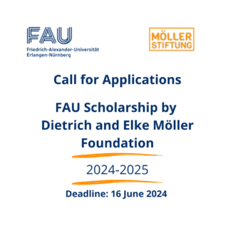 Towards entry "Call for Applications: FAU Scholarship by the  Dietrich and Elke Möller Foundation"
